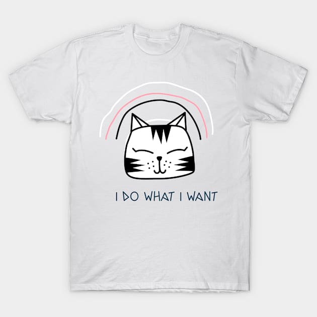 I do what i want T-Shirt by joshsmith